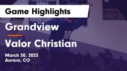 Grandview  vs Valor Christian  Game Highlights - March 30, 2023