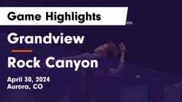 Grandview  vs Rock Canyon  Game Highlights - April 30, 2024