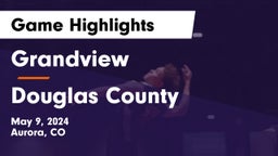 Grandview  vs Douglas County  Game Highlights - May 9, 2024