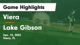 Viera  vs Lake Gibson  Game Highlights - Jan. 14, 2023