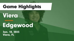 Viera  vs Edgewood  Game Highlights - Jan. 18, 2023