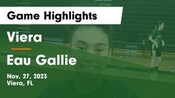 Viera  vs Eau Gallie  Game Highlights - Nov. 27, 2023