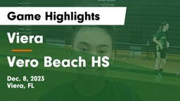 Viera  vs Vero Beach HS Game Highlights - Dec. 8, 2023