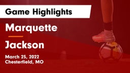 Marquette  vs Jackson  Game Highlights - March 25, 2022
