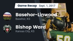 Recap: Basehor-Linwood  vs. Bishop Ward  2017