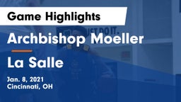 Archbishop Moeller  vs La Salle  Game Highlights - Jan. 8, 2021