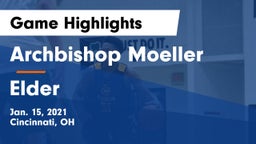 Archbishop Moeller  vs Elder  Game Highlights - Jan. 15, 2021