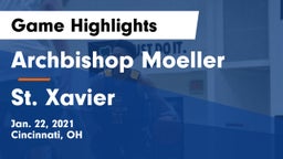 Archbishop Moeller  vs St. Xavier  Game Highlights - Jan. 22, 2021