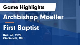 Archbishop Moeller  vs First Baptist  Game Highlights - Dec. 30, 2020