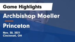 Archbishop Moeller  vs Princeton  Game Highlights - Nov. 30, 2021