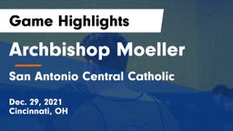 Archbishop Moeller  vs San Antonio Central Catholic  Game Highlights - Dec. 29, 2021