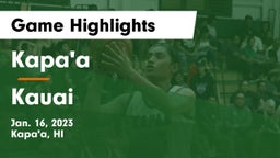 Kapa'a  vs Kauai  Game Highlights - Jan. 16, 2023