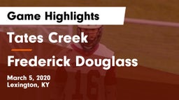 Tates Creek  vs Frederick Douglass Game Highlights - March 5, 2020