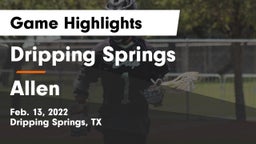 Dripping Springs  vs Allen Game Highlights - Feb. 13, 2022