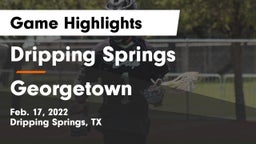 Dripping Springs  vs Georgetown  Game Highlights - Feb. 17, 2022