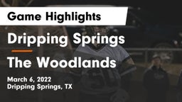 Dripping Springs  vs The Woodlands  Game Highlights - March 6, 2022