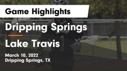 Dripping Springs  vs Lake Travis  Game Highlights - March 10, 2022