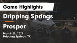 Dripping Springs  vs Prosper  Game Highlights - March 23, 2024