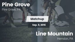 Matchup: Pine Grove High vs. Line Mountain  2016
