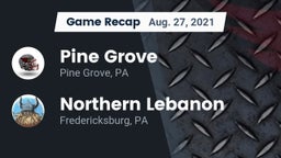 Recap: Pine Grove  vs. Northern Lebanon  2021
