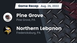 Recap: Pine Grove  vs. Northern Lebanon  2022