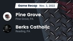 Recap: Pine Grove  vs. Berks Catholic  2022