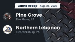 Recap: Pine Grove  vs. Northern Lebanon  2023