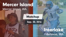 Matchup: Mercer Island HS vs. Interlake  2016