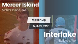 Matchup: Mercer Island HS vs. Interlake  2017