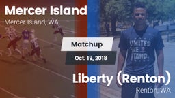 Matchup: Mercer Island HS vs. Liberty  (Renton) 2018