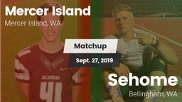 Matchup: Mercer Island HS vs. Sehome  2019