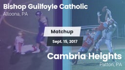 Matchup: Bishop Guilfoyle vs. Cambria Heights  2017