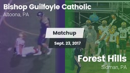 Matchup: Bishop Guilfoyle vs. Forest Hills  2017