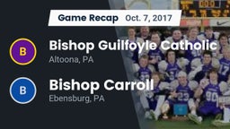 Recap: Bishop Guilfoyle Catholic  vs. Bishop Carroll  2017