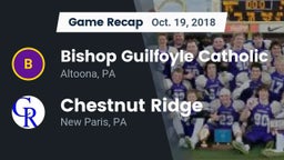 Recap: Bishop Guilfoyle Catholic  vs. Chestnut Ridge  2018