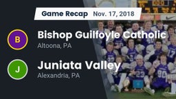 Recap: Bishop Guilfoyle Catholic  vs. Juniata Valley  2018