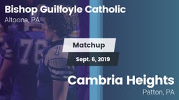 Matchup: Bishop Guilfoyle vs. Cambria Heights  2019