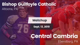 Matchup: Bishop Guilfoyle vs. Central Cambria  2019