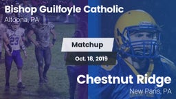 Matchup: Bishop Guilfoyle vs. Chestnut Ridge  2019