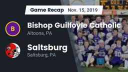 Recap: Bishop Guilfoyle Catholic  vs. Saltsburg  2019