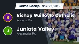 Recap: Bishop Guilfoyle Catholic  vs. Juniata Valley  2019