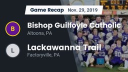 Recap: Bishop Guilfoyle Catholic  vs. Lackawanna Trail  2019