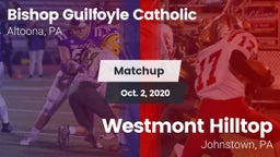 Matchup: Bishop Guilfoyle vs. Westmont Hilltop  2020
