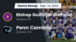 Recap: Bishop Guilfoyle Catholic  vs. Penn Cambria  2022