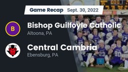 Recap: Bishop Guilfoyle Catholic  vs. Central Cambria  2022