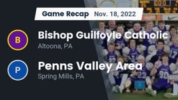 Recap: Bishop Guilfoyle Catholic  vs. Penns Valley Area  2022
