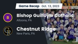 Recap: Bishop Guilfoyle Catholic  vs. Chestnut Ridge  2023