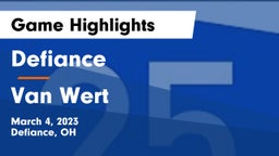 Defiance  vs Van Wert  Game Highlights - March 4, 2023