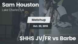 Matchup: Sam Houston High vs. SHHS JV/FR vs Barbe 2016