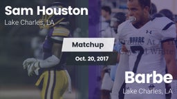Matchup: Sam Houston High vs. Barbe  2017